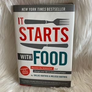 It Starts With Food by Dallas and Melissa Hartwig